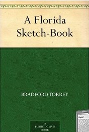 素描本_A_Florida_Sketch_Book_BradfordTorrey