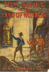 汤姆史威夫特在奇境Tom_Swift_in_the_Land_of_Wonders