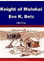 Eva K. Betz_Knight_of_Molokai